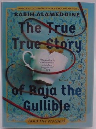 The True Story of Raja the Gullible