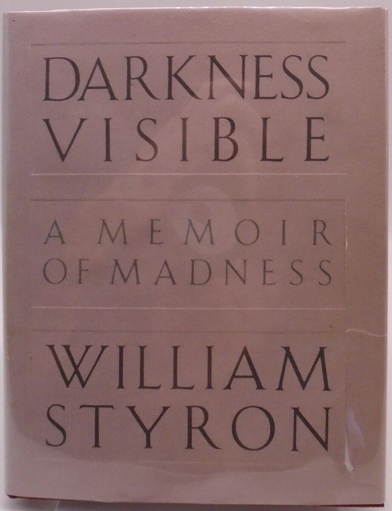 Item #3625 Darkness Visible. William Styron.