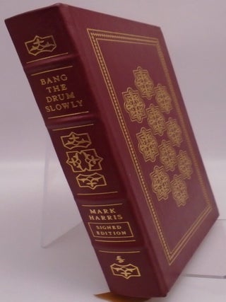 Item #3690 Bang the Drum Slowly. Mark Harris