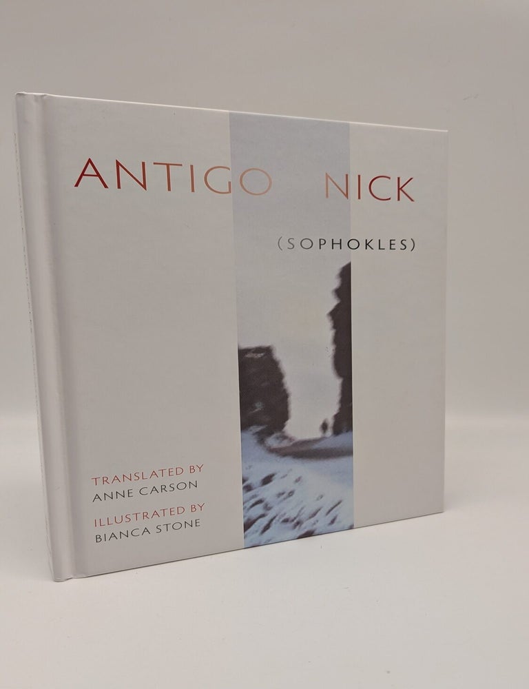 Item #3794 Antigonick. Anne Carson.