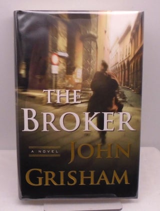Item #459 The Broker. John Grisham