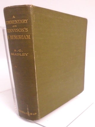 Item #600 Commentary on Tennyson's In Memoriam. A. C. Bradley