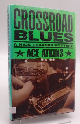 Item #645 Crossroad Blues. Ace Atkins