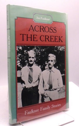 Across the Creek. Jim Faulkner.