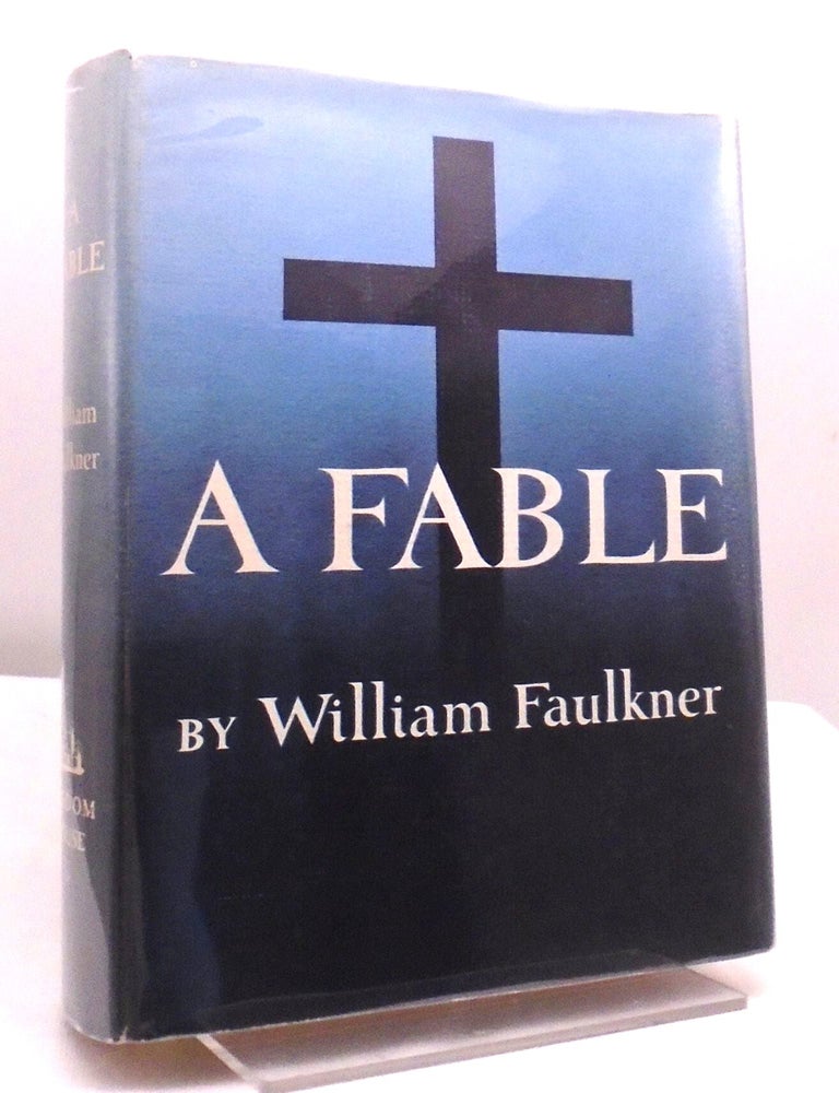Item #830 A Fable. William Faulkner.