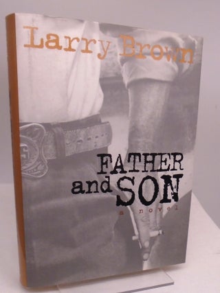 Father and Son. Larry Brown.