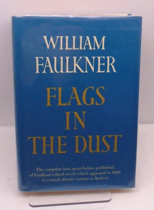 Item #942 Flags In the Dust. William Faulkner
