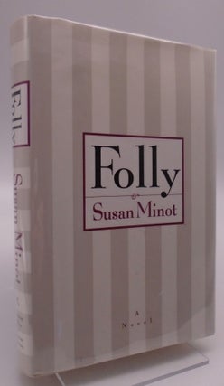 Item #959 Folly. Susan Minot