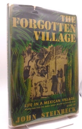 The Forgotten Village. John Steinbeck.